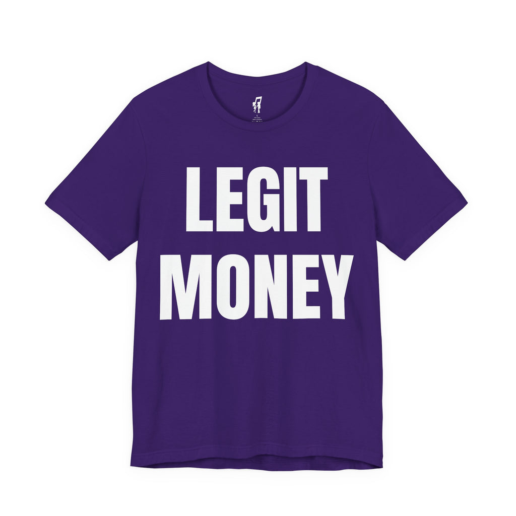 LEGIT MONEY TEE
