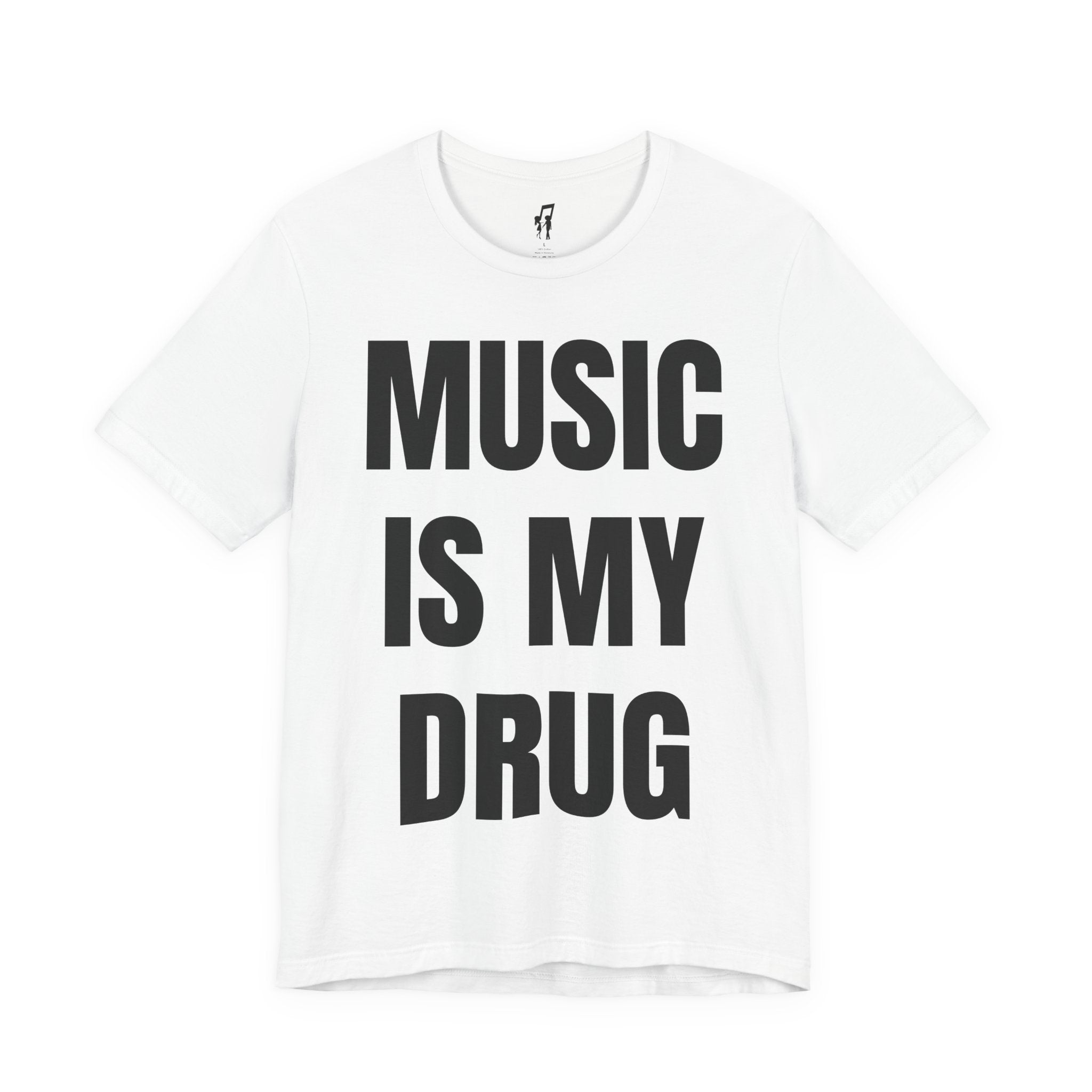 MUSIC IS MY DRUG TEE
