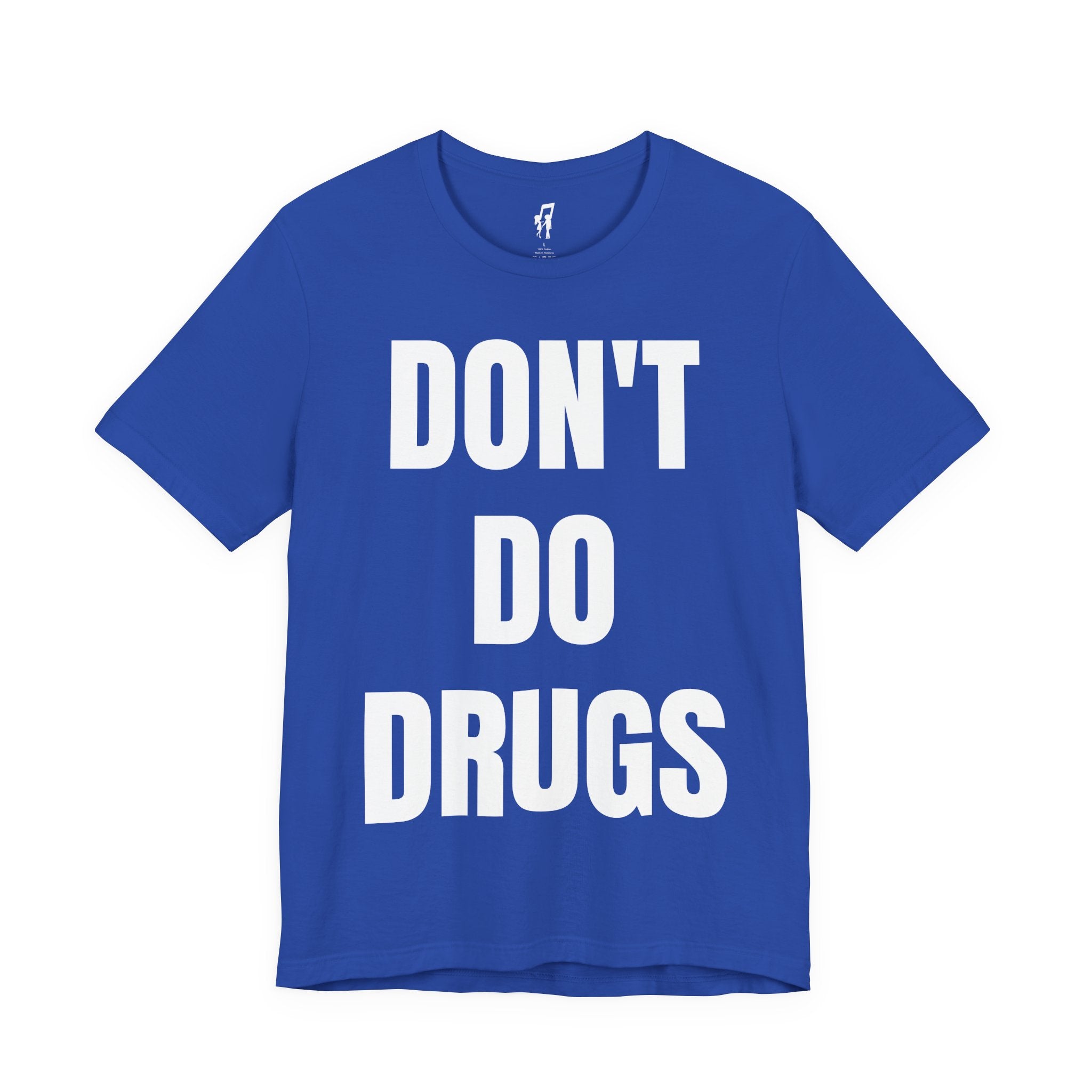DON'T DO DRUGS TEE
