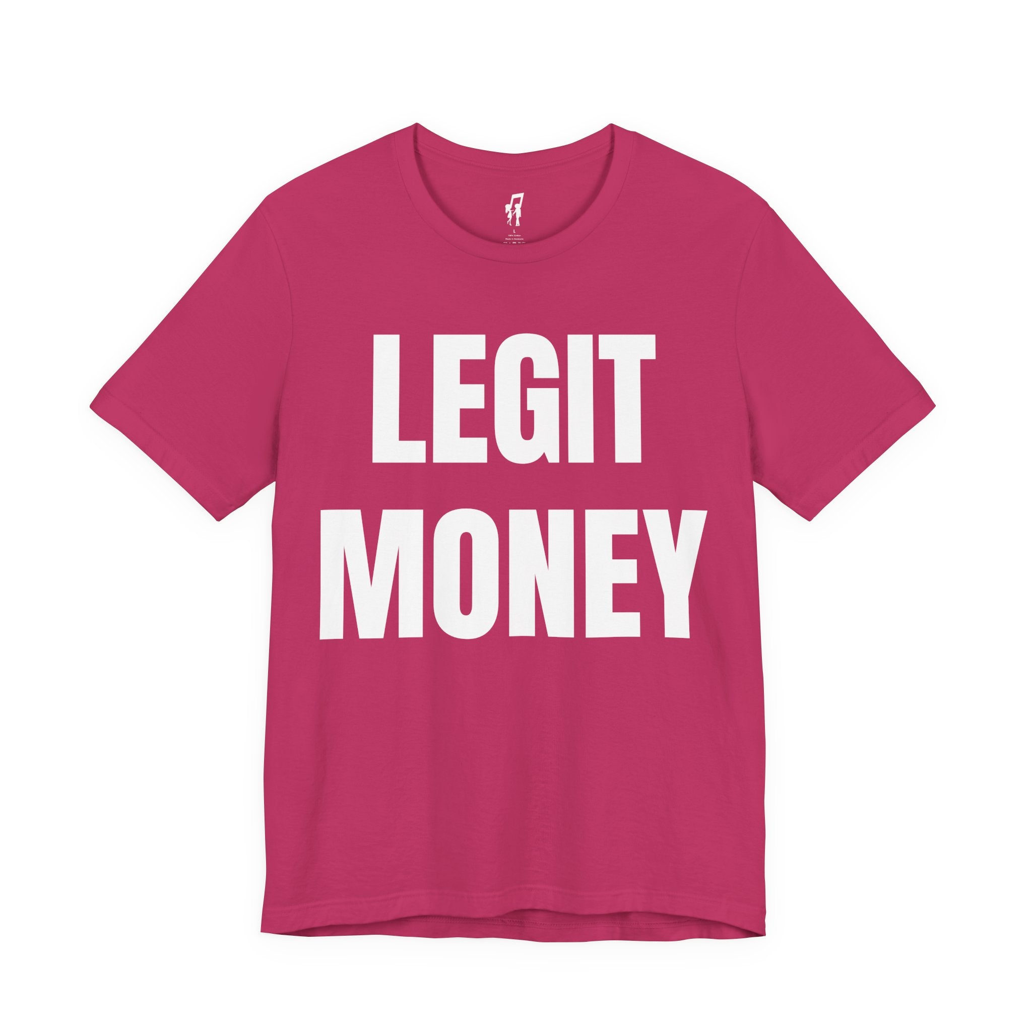 LEGIT MONEY TEE