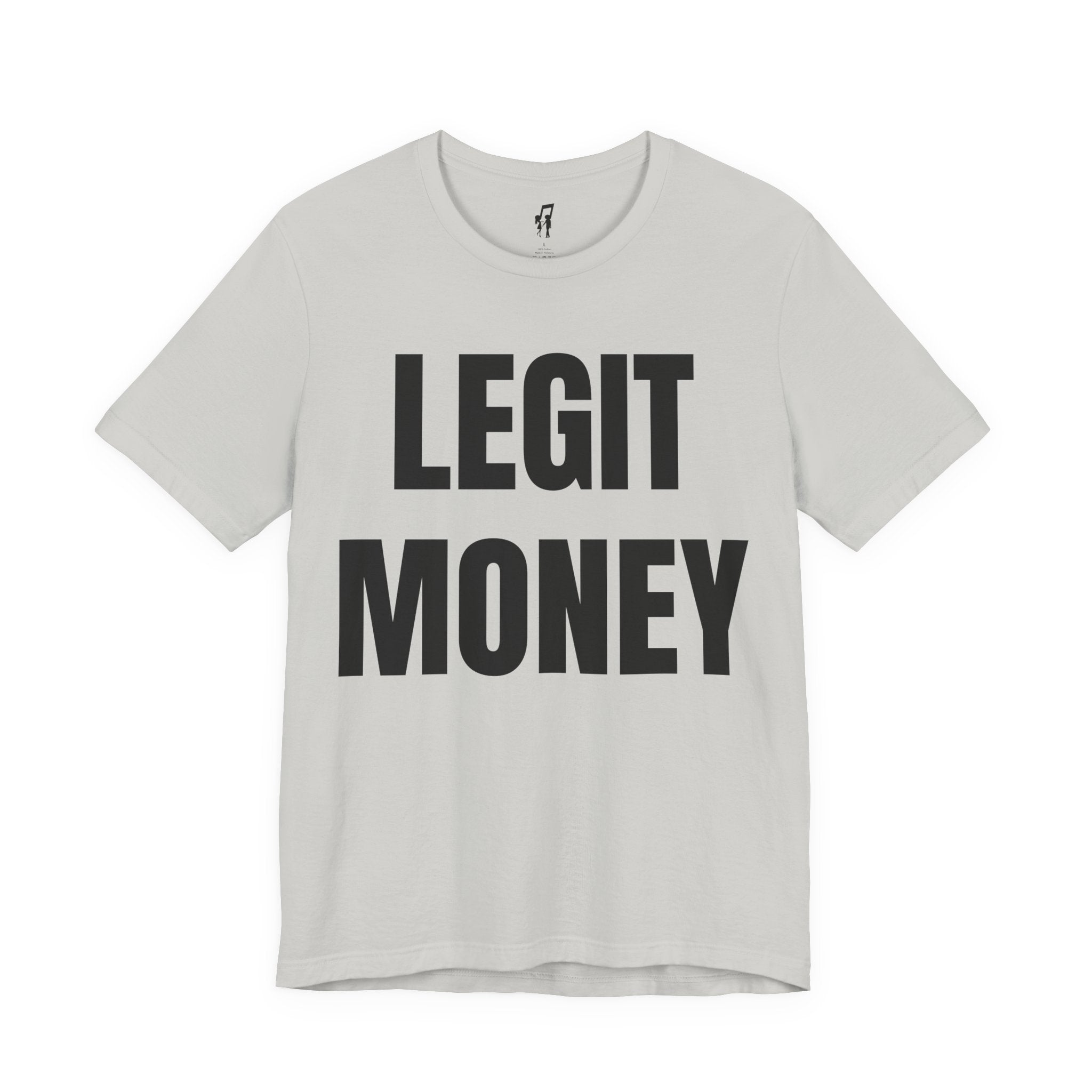 LEGIT MONEY TEE