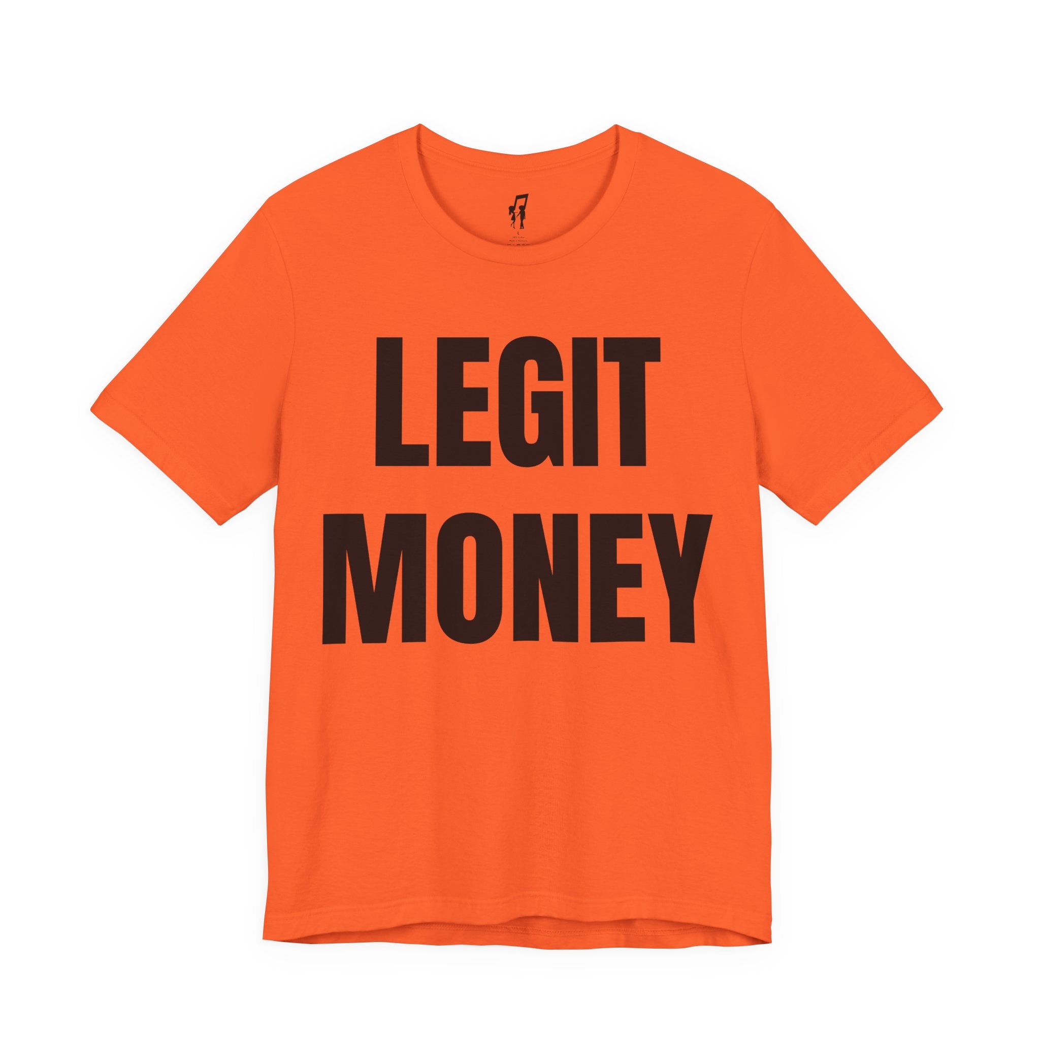 LEGIT MONEY TEE