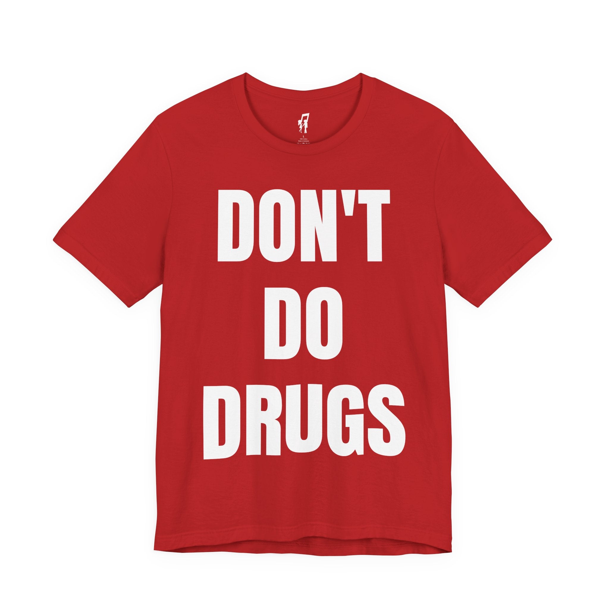 DON'T DO DRUGS TEE