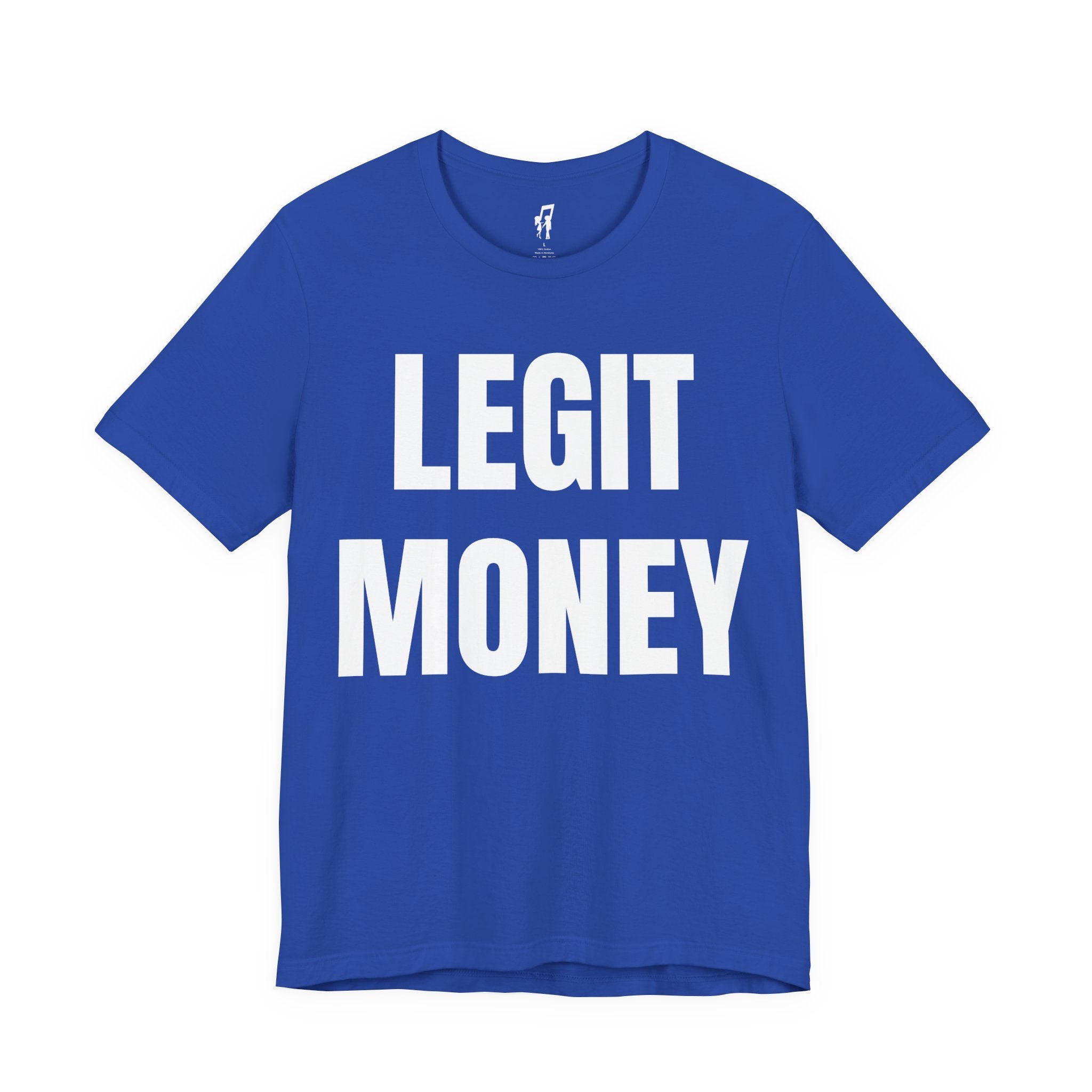 LEGIT MONEY TEE