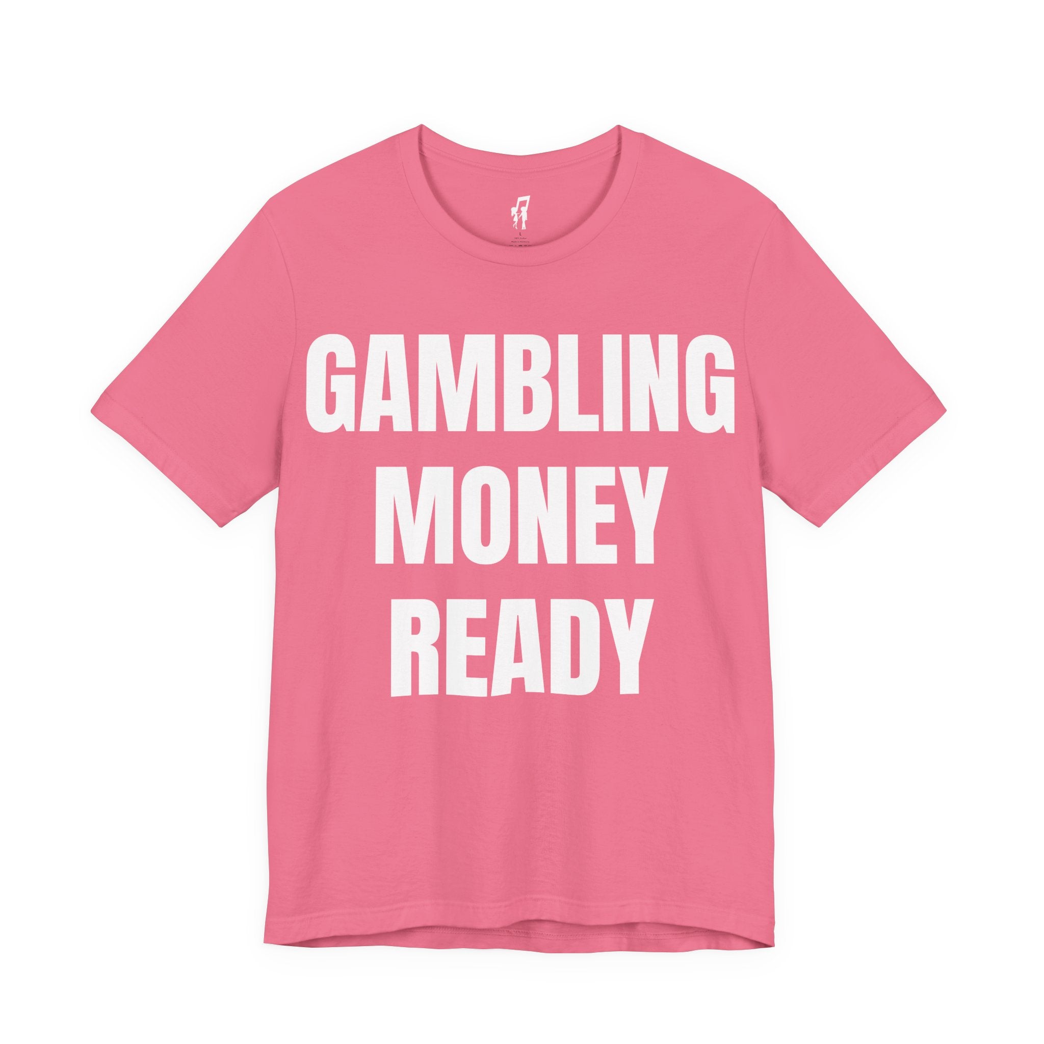 GAMBLING MONEY READY