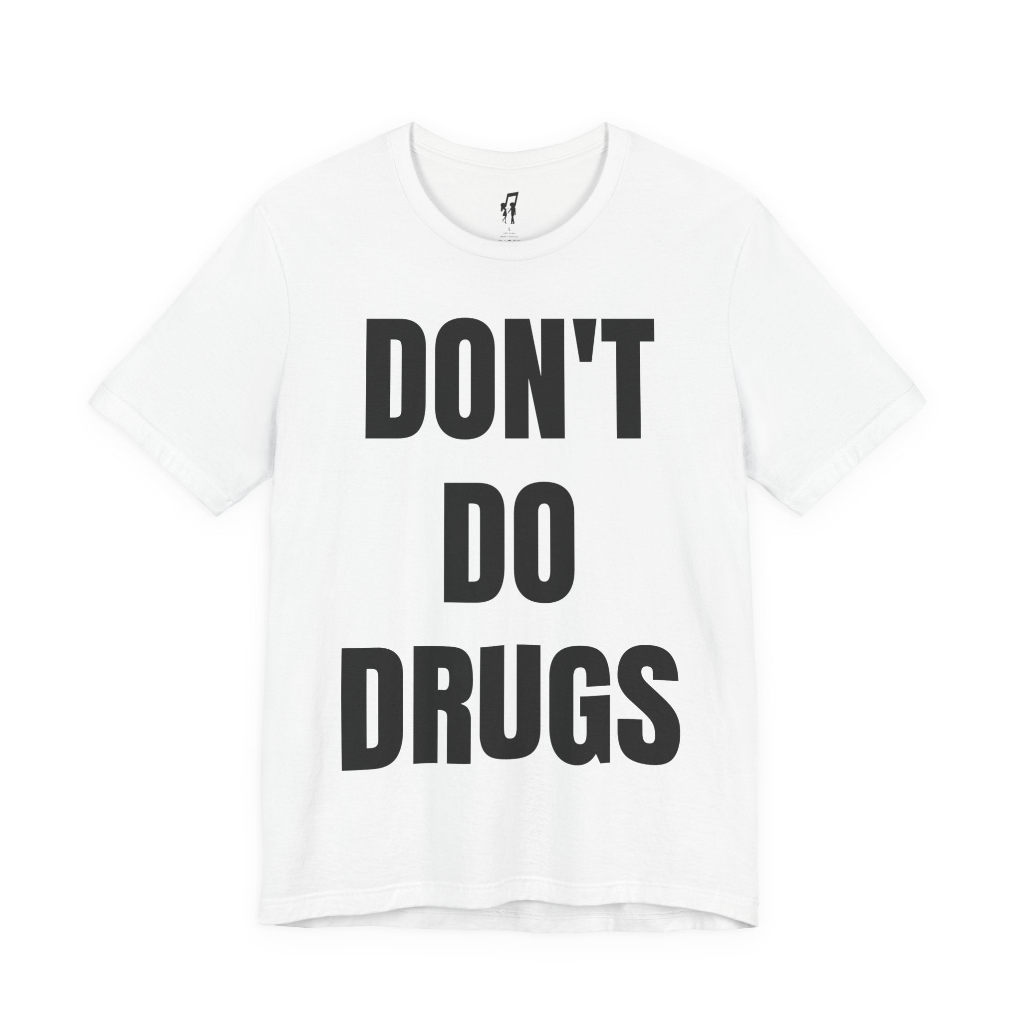 DON'T DO DRUGS TEE